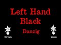 Danzig - Left Hand Black - Karaoke