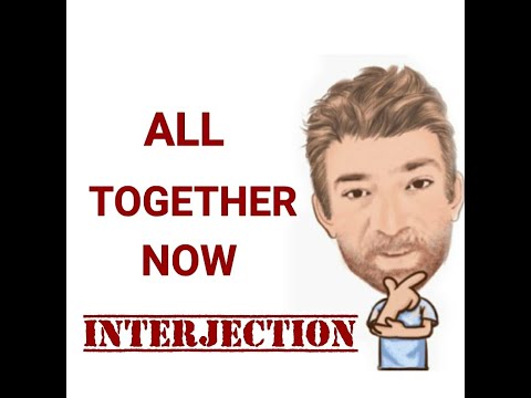 All Together Now - Interjections (308) English Tutor Nick P