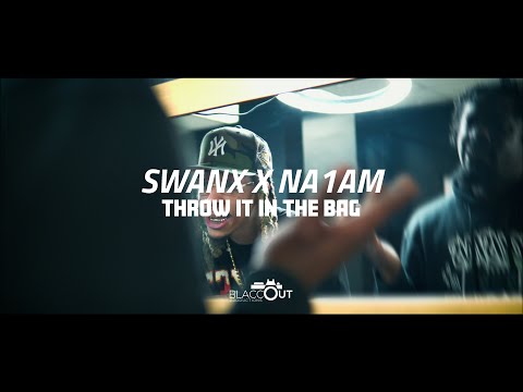 Swanx Swerve x NA1AM - Throw It In The Bag