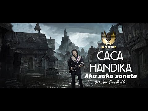 AKU SUKA SONETA. CACA HANDIKA. (Official musik video)