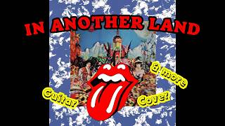 The Rolling Stones - In Another Land (Guitar Cover &amp; More)