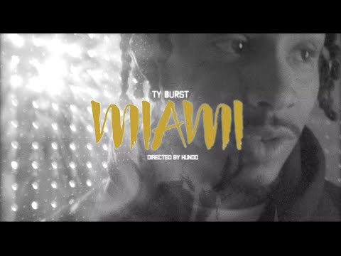 Ty Burst - Miami (Official Music Video) @Dir.By.Hundo