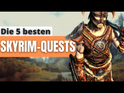 Diese Skyrim-Quests musst du gespielt haben! | Skyrim Top 5: Die besten Quests