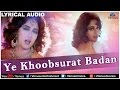 Ye Khoobsurat Badan Full Song With Lyrics Rajkumar Anil Kapoor Madhuri Dixit