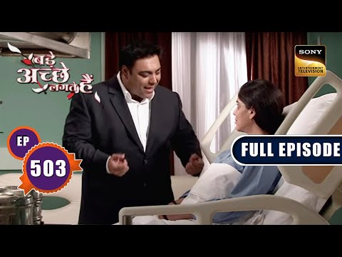 Priya Cannot Remember Anything | Bade Achhe Lagte Hain - Ep 503 | Full Episode