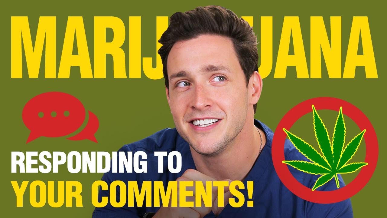 My Thoughts On Marijuana | Responding to Your Comments! | Doctor Mike