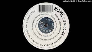 Rome -  The Groover (Freedom 7" Edit)