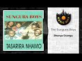 The Sungura Boys Shungu Dzangu Official Audio