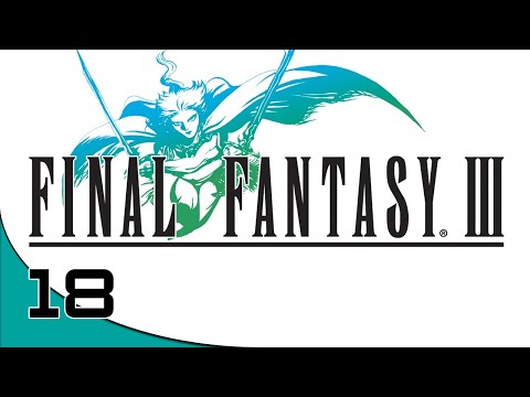 Doga and the Nautilus | Let's Play Final Fantasy III (PC) Part 18