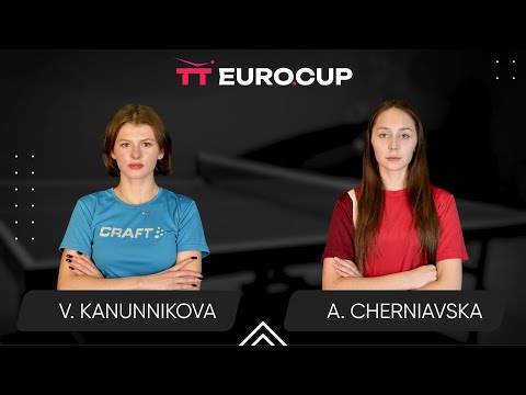 17:10 Vasylysa Kanunnikova - Alina Cherniavska 31.03.2025 TT Euro.Cup Women Ukraine Star. TABLE 4