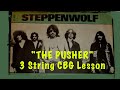 The Pusher beginner cigar box guitar lesson #Steppenwolf  #3stringcbg #cbglesson