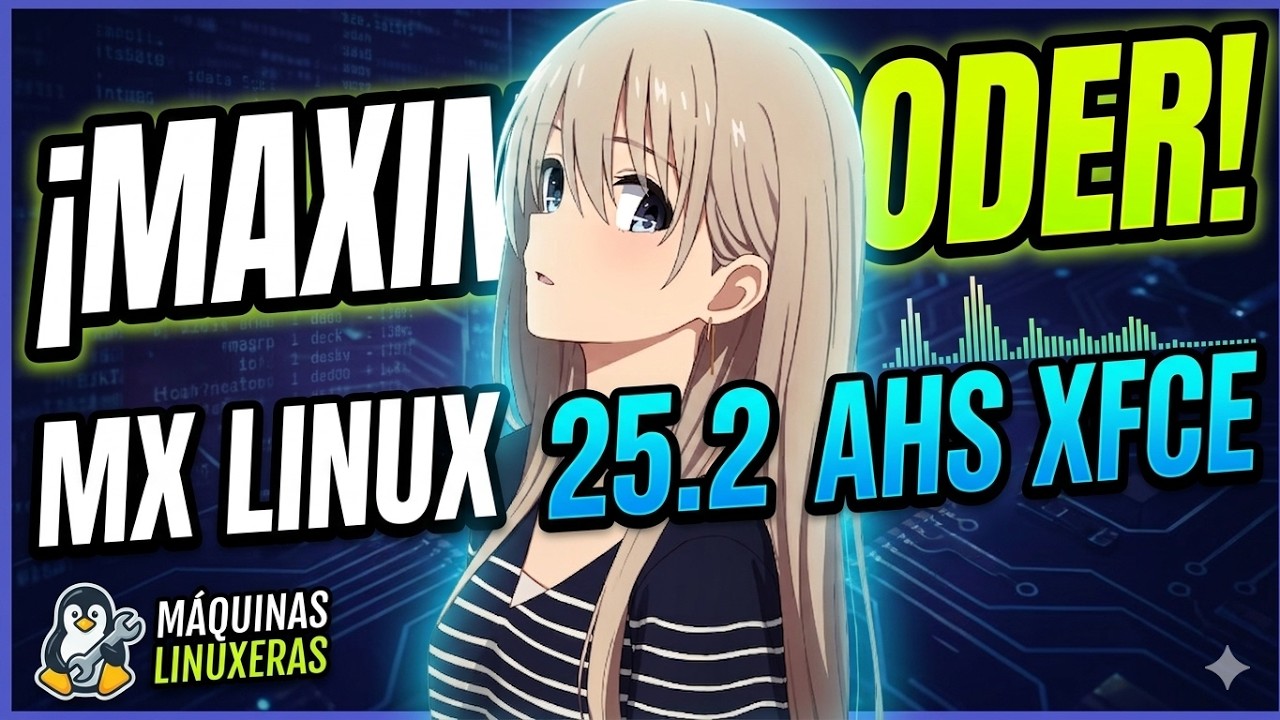 MX Linux 25.2 AHS XFCE: Ligero, Estable y con Soporte de Hardware Avanzado