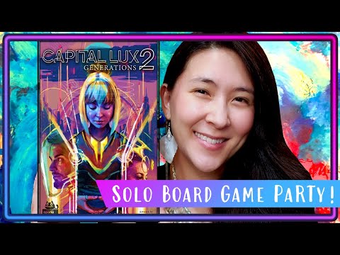 Capital Lux 2 Generations | Solo Board Game PaRTy!!! (Playthrough and Review/ Tutorial, yup!) - YouTube