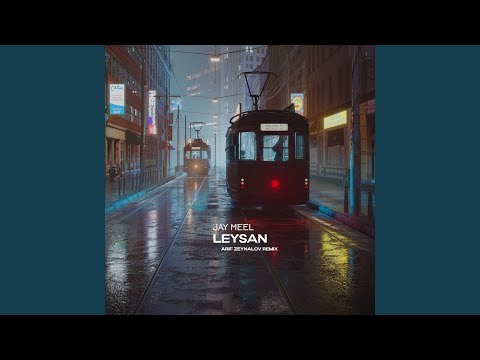 Leysan (Arif Zeynalov Remix)