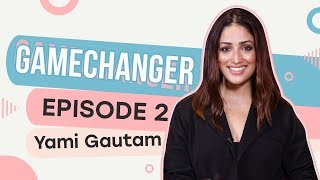 Yami Gautam on nepotism, being an outsider, battling perceptions, her low phase & game-changing 2019