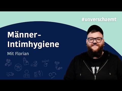 #unverschaemt – Männer-Intimhygiene