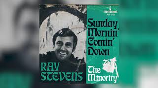 Ray Stevens - &quot;Sunday Mornin&#39; Comin&#39; Down&quot; (Official Audio)