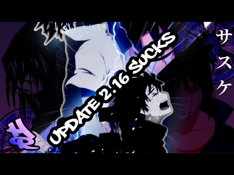 WORST UPDATE EVER!!!| PATCH 2.16: SHINOBI STRIKER