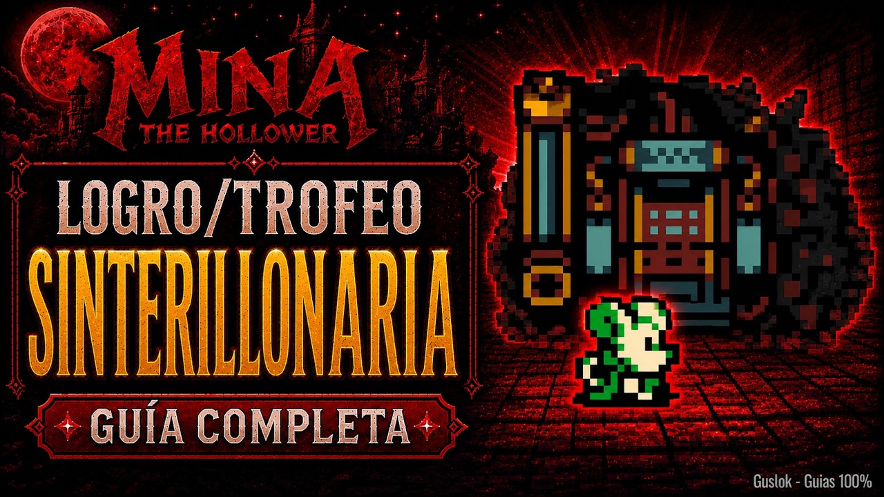 Sinterillonaria Logro/Trofeo | Mina the Hollower