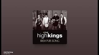 Irish Pub Song - by the High Kings