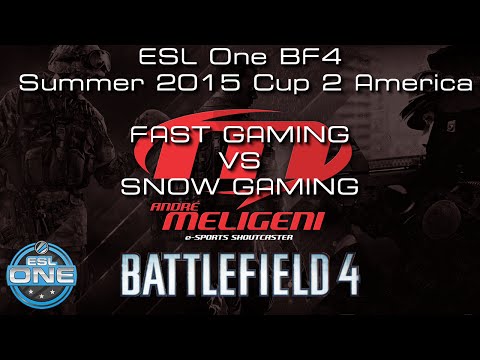NARRAÇÃO 56 - ESL One BF4 Summer 2015 Cup 2 America - FAST GAMING VS SNOW GAMING
