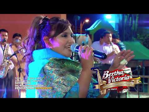 bertha victoria / Sírveme un vaso lleno / Cristian jimenez / PRODUCCIONES SENTIMIENTO tunantada