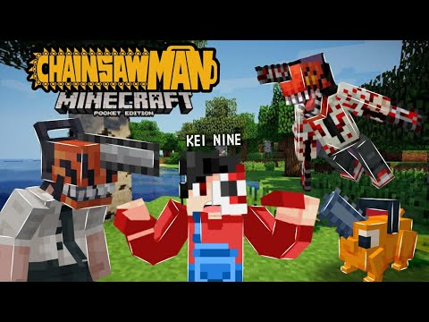 Kei Nine Gaming -  Chainsaw Man in Minecraft PE |  Pochita's strength