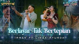 Download lagu IRWAN FT LINDA AYUNDA - BERLAYAR TAK BERTEPIAN | LIVE SIMPATIK MUSIK | KRADENAN REBOUND 2025 mp3