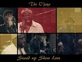 The O'Jays - Stand Up (Show Love)