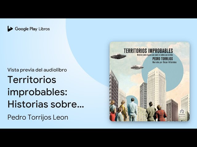 Vídeo relacionado con Territorios improbables: Historias sobre lugares que (casi) no sabías que existían