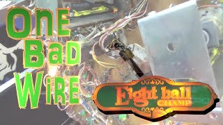 One Bad Wire Can Kill Switches All Over The Playfield- Bally Eight Ball Champ Pinball Machine Repair