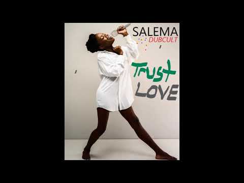 Salema Dubcult - Trust Love (Official Audio)