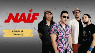Download lagu NAIF - PIKNIK 72 || Bassless [No Bass] || Backing Track mp3