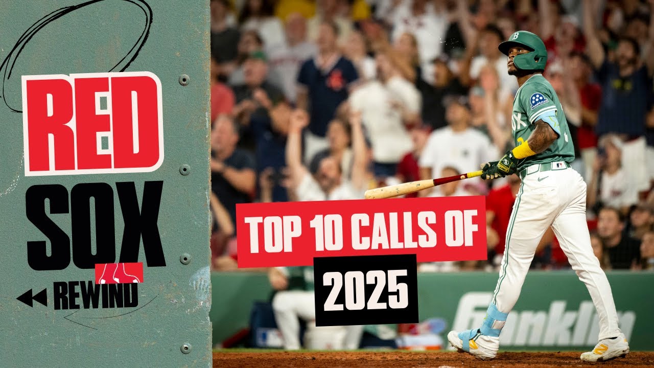 TOP 10 Calls of the 2025 Season | Red Sox Rewind