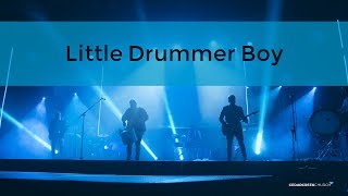 Little Drummer Boy (For King and Country version)