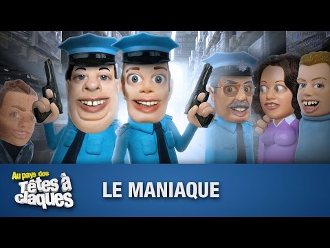 Le maniaque - Têtes à claques - Saison 1 - Épisode 5