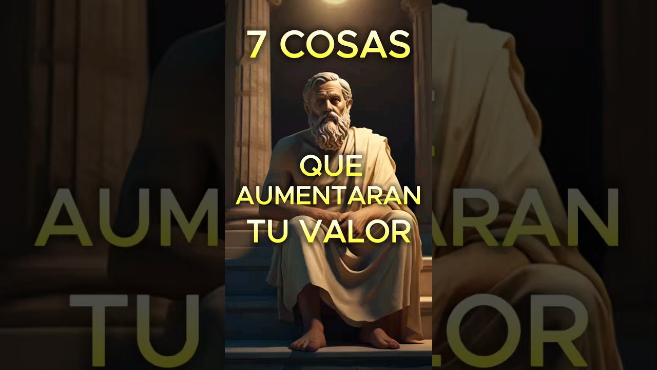 7 Consejos que aumentarán tu valor #estoicismo #estoico #superaciónpersonal #ytshorts