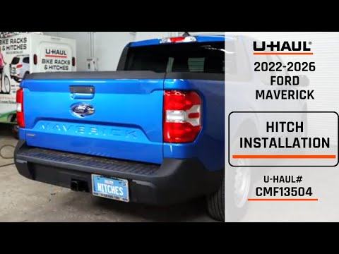2022-2026 Ford Maverick | U-Haul Trailer Hitch Installation | CMF13504