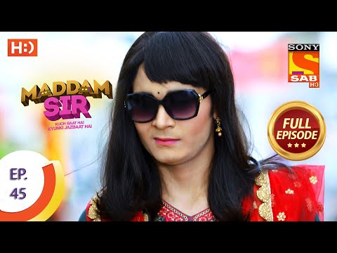 Maddam Sir - Ep 45  - Full Episode - 12th August 2020