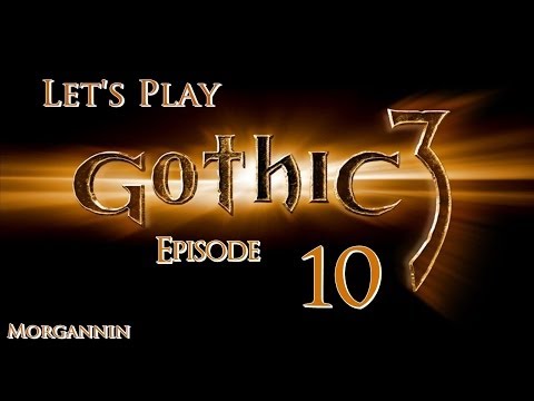 GOTHIC 3 - Part 10 [Making Friends] Let's Play Walkthrough