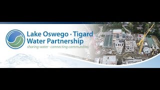 preview picture of video 'Lake Oswego Tigard Water Parnership 3 23 2015'