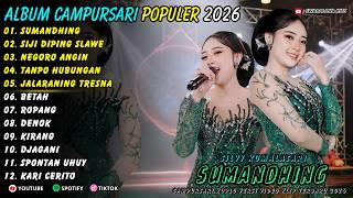 Download lagu SUMANDHING - SIJI DIPING SLAWE - SILVY KUMALASARI - SWARALOKA HITS KOPLO FULL ALBUM TERBARU 2026 mp3 Download lagu SUMANDHING - SIJI DIPING SLAWE - SILVY KUMALASARI - SWARALOKA HITS KOPLO FULL ALBUM TERBARU 2026 mp3