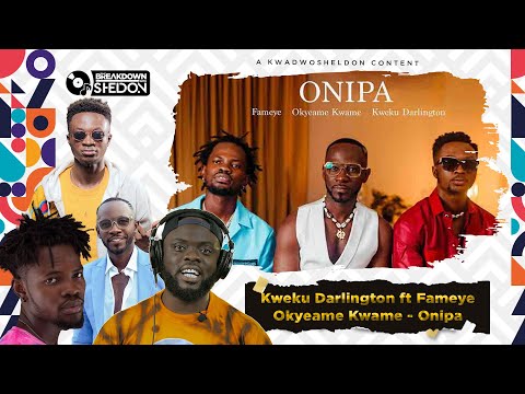 Kweku Darlington x Okyeame Kwame x Fameye | Onipa 🔥🔥🔥🔥
