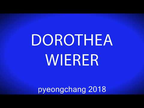 How to pronounce DOROTHEA WIERER