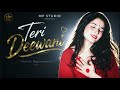 Teri Deewani Mohini Raghuwanshi Official Song 2026 MP Studio