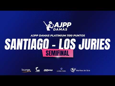 AJPP DAMAS PLATINIUM 1100PTS - LOS JURIES, SDE - SEMIFINALES