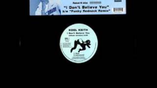 Kool Keith - I Don&#39;t Believe You (Funky Redneck Remix)