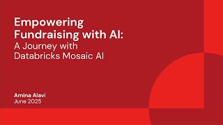 Empowering Fundraising With AI: A Journey With Databricks Mosaic AI