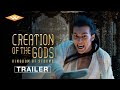 CREATION OF THE GODS I: KINGDOM OF STORMS Official Trailer | In Theaters September 22