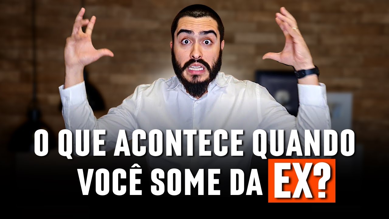 O que acontece quando você NÃO LIGA, NÃO VAI ATRÁS E SOME DA SUA EX?